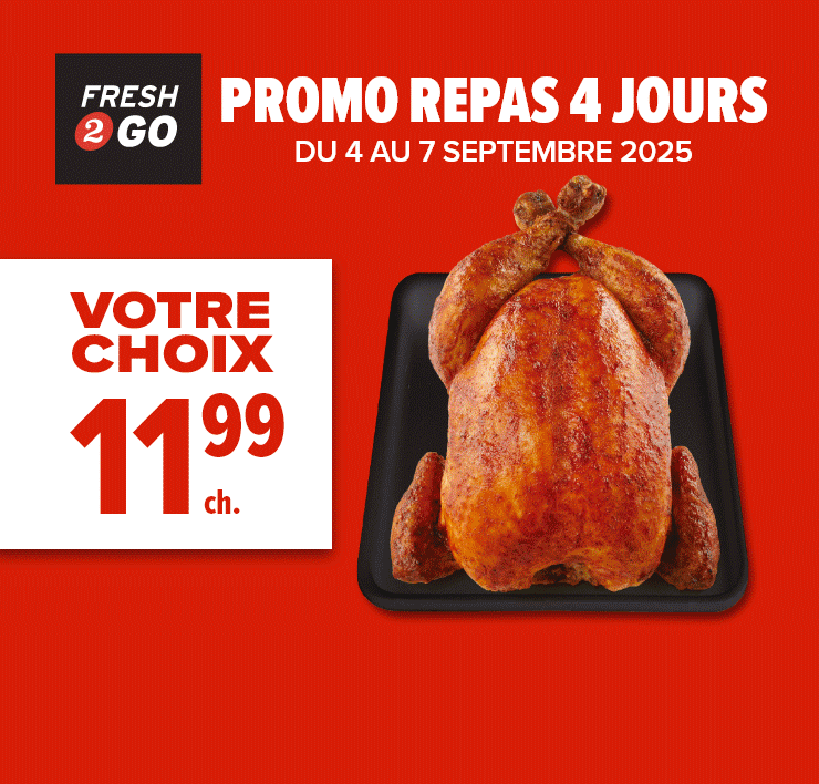 Fresh 2 Go. Promo repas 4 jours. Du 4 au 7 septembre 2025. Votre choix.