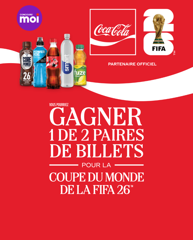 Concours* moi. Vous pourriez gagner* 1 des 2 paires de billets pour la coupe du monde de la FIFA 26