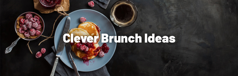 Clever Brunch Ideas