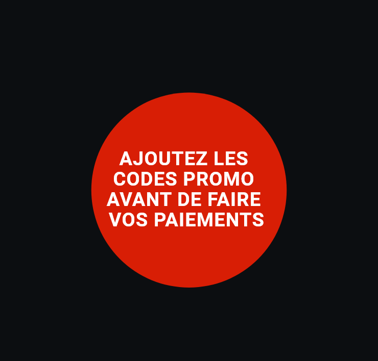 Comment profiter de l'offre - Ajoutez les codes promo avant de faire vos paiements