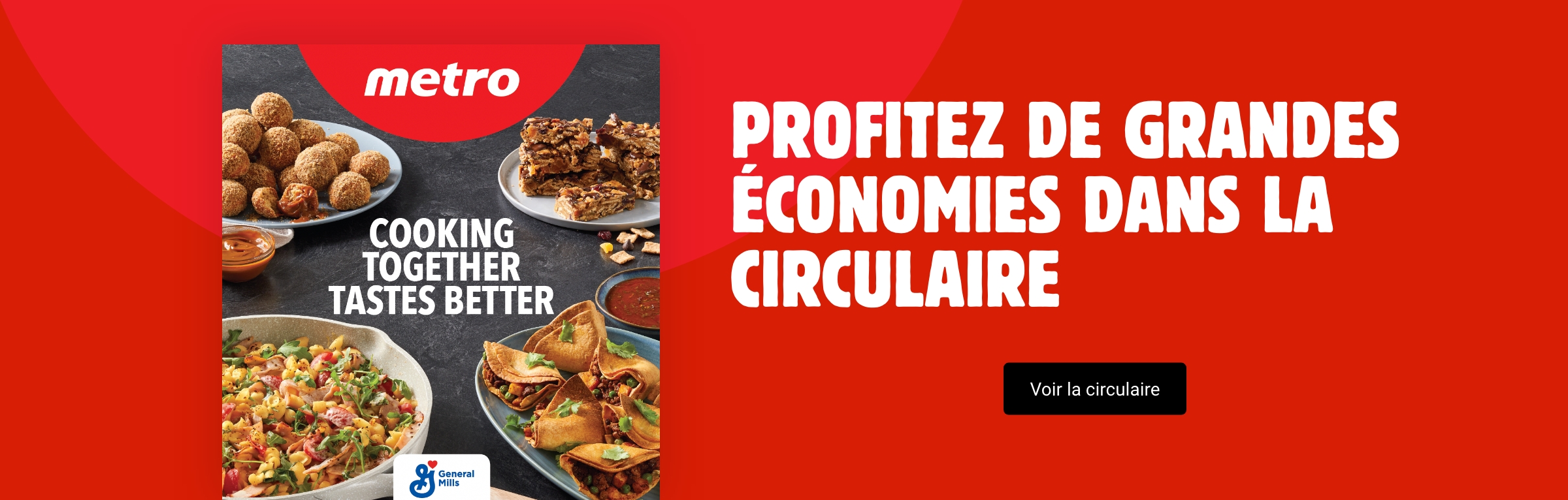 Profitez de grandes économies dans la circulaire - Voir la circulaire