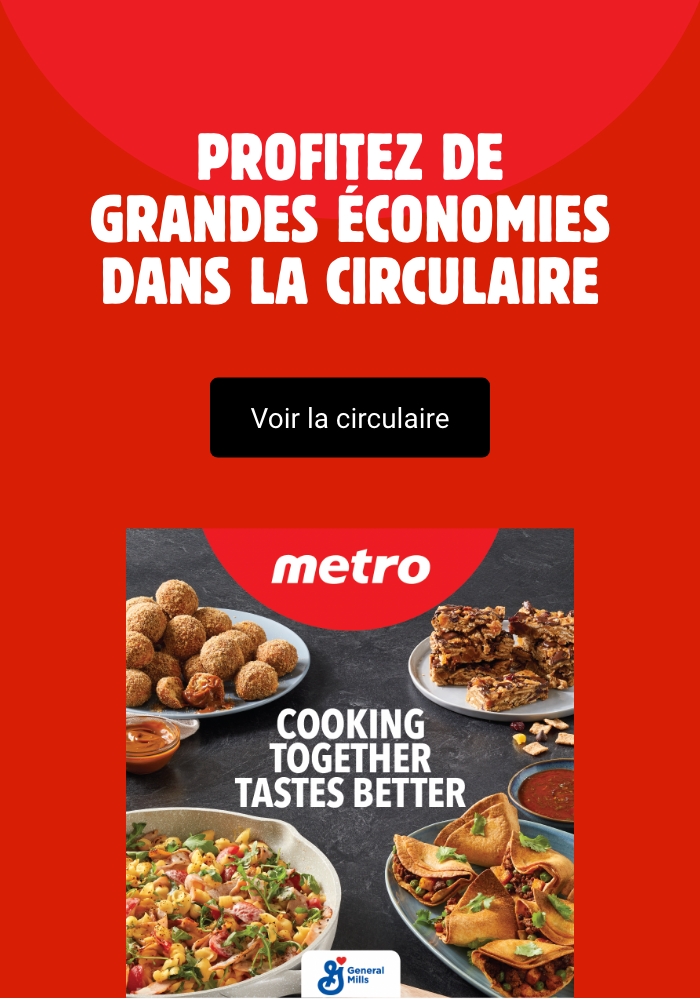 Profitez de grandes économies dans la circulaire - Voir la circulaire