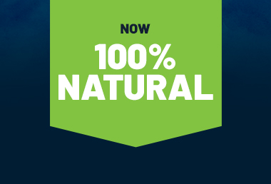 Now 100% natural