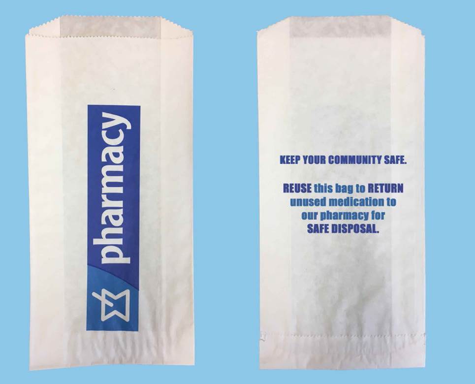 Keep Your Community Safe. REUSE this bag to RETURN unused medication to our pharmacy for SAFE DISPOSAL