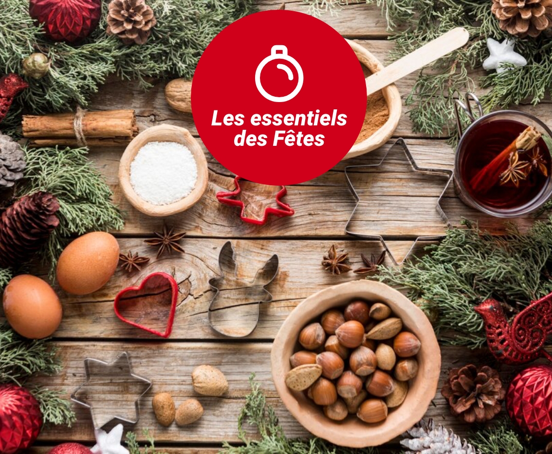 Les essentiels des Fêtes