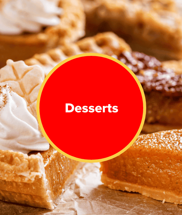 Desserts